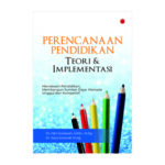 Perencanaan Pendidikan, Teori dan Implementasi