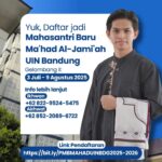 Pendaftaran Mahasantri Baru Ma’had Al-Jami’ah UIN Bandung Masih Dibuka Hingga 9 Agustus 2025. Simak Baik-baik Alurnya