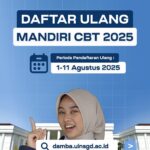 6 Tahapan Daftar Ulang Mandiri CBT 2025, Jangan Sampai Kelewatan